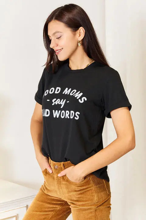 Simply Love GOOD MOMS SAY BAD WORDS Graphic Tee Trendsi